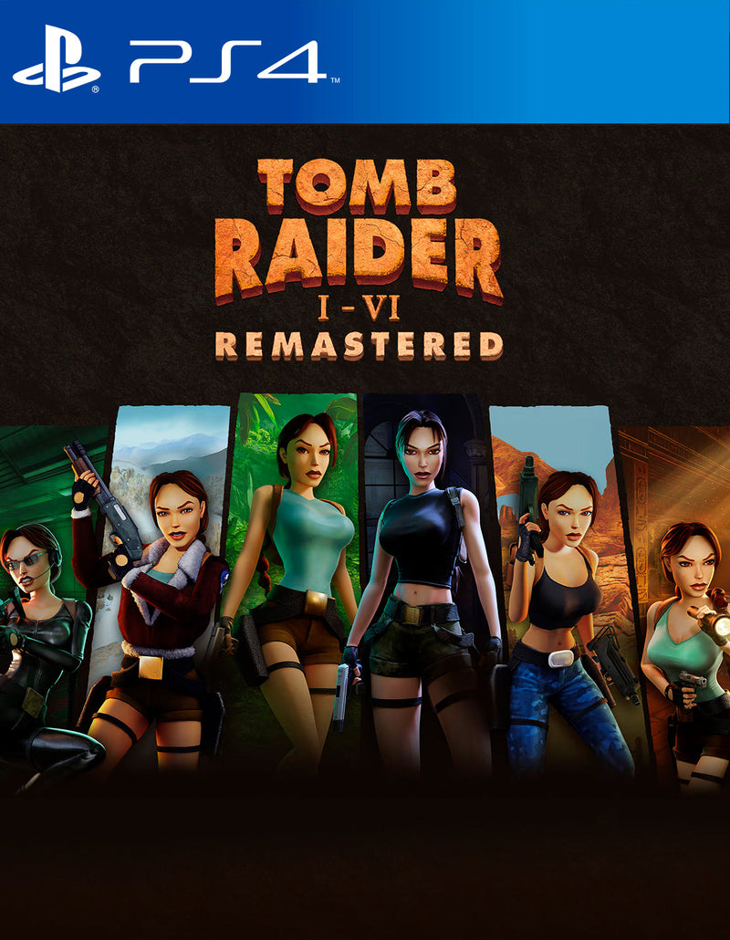 Tomb Raider I-VI Remastered PS4